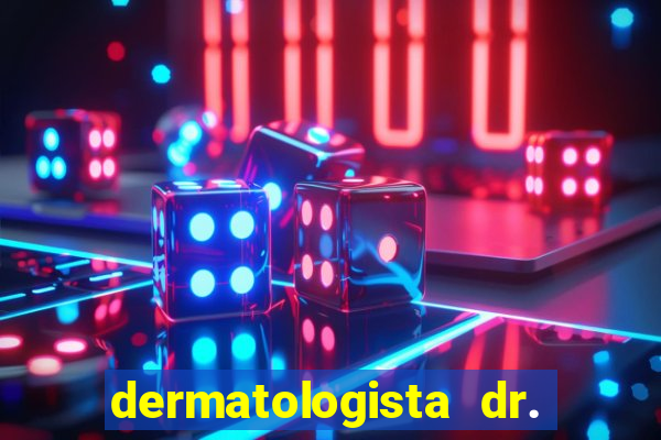 dermatologista dr. jorge tadeu lopes santos - sp